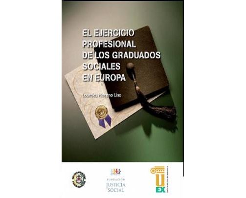 EL EJERCICIO PROFESIONAL DE LOS GRADUADOS SOCIALES EN EUROPA