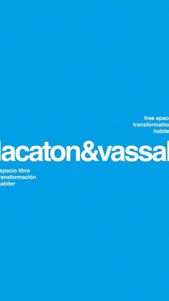 Lacaton&Vassal. Espacio libre, transformación, habiter