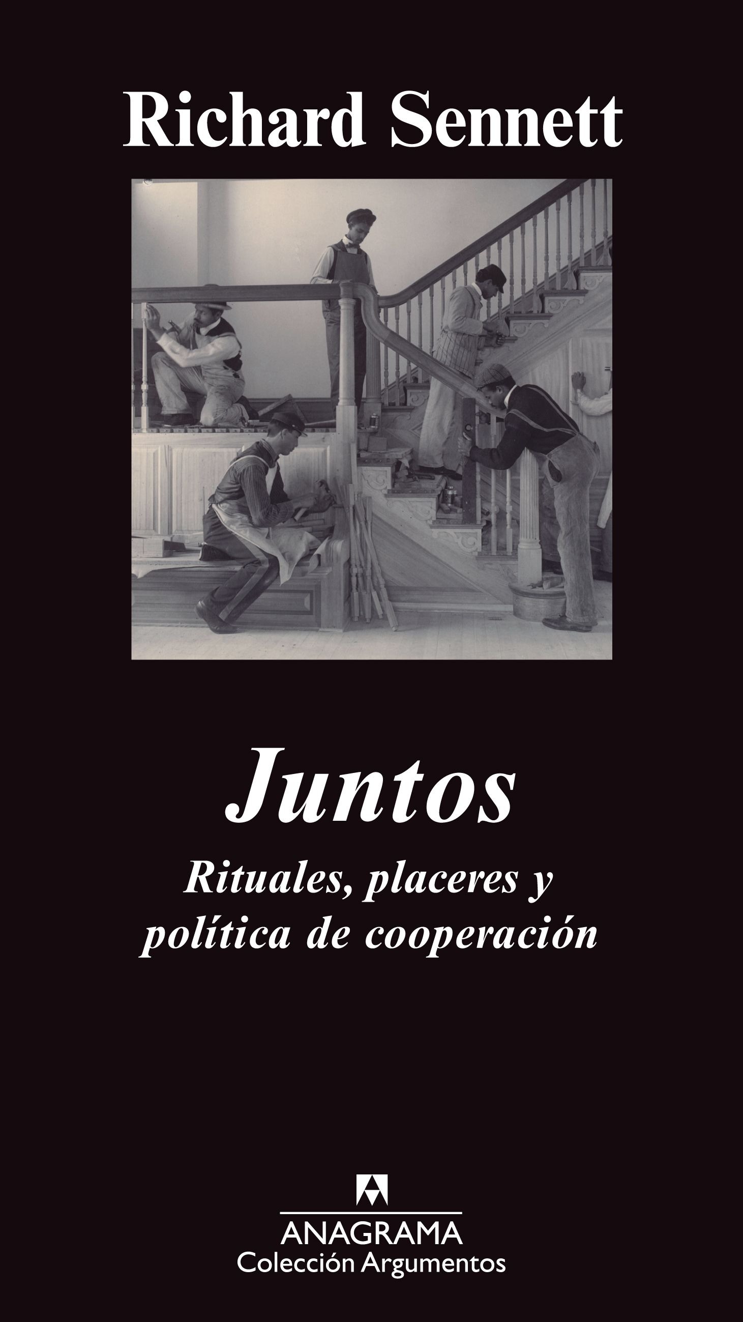 Juntos. Rituales, placeres y política de cooperación