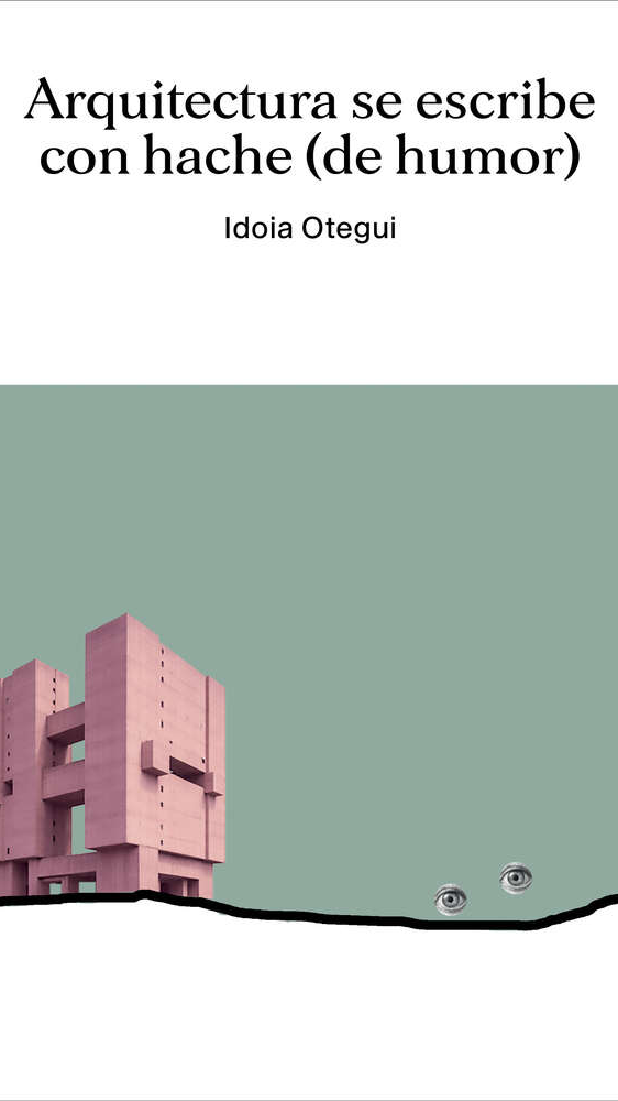 Arquitectura se escribe con hache (de humor)