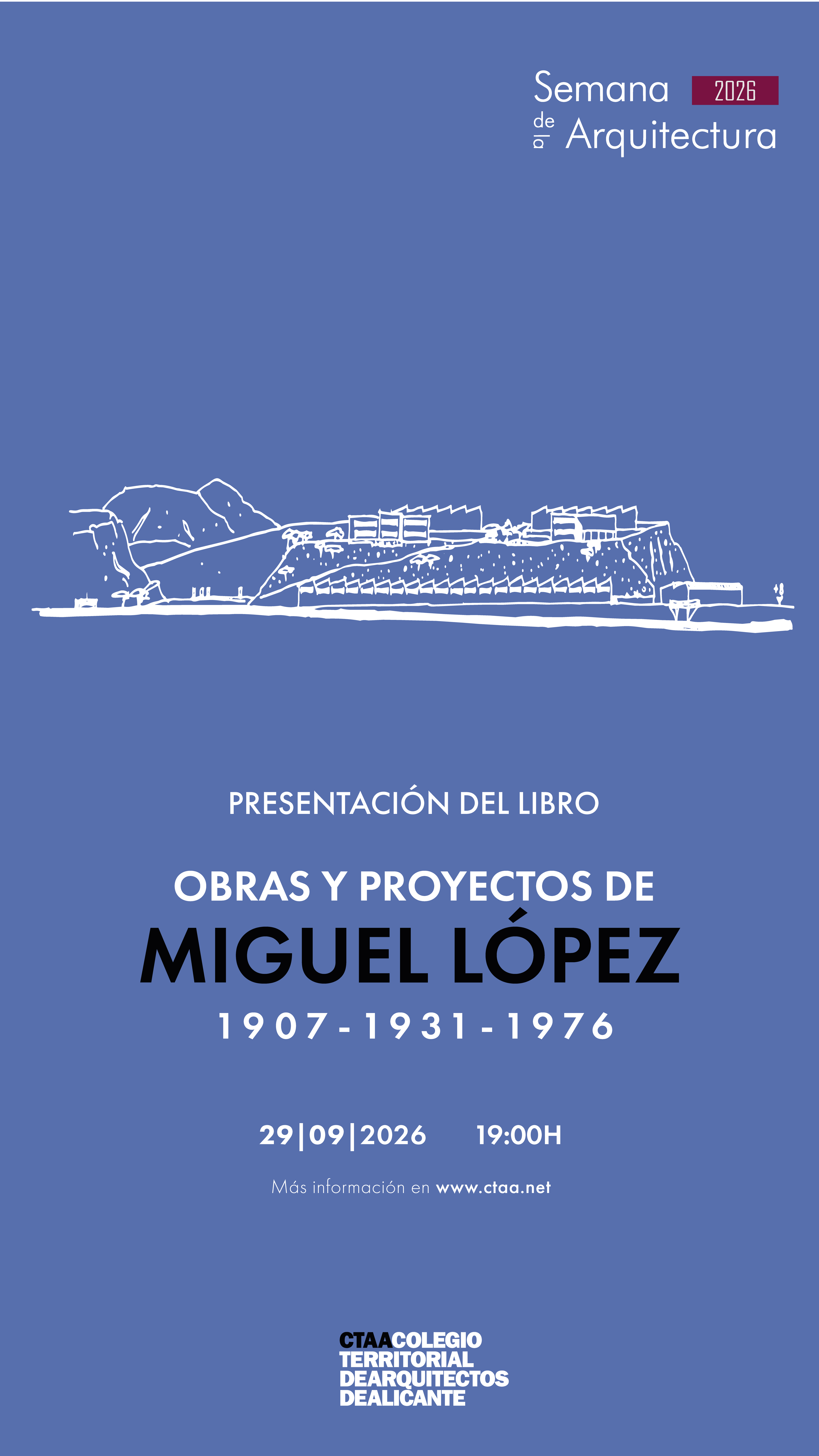 Presentación del libro “Obras y proyectos de Miguel López”
