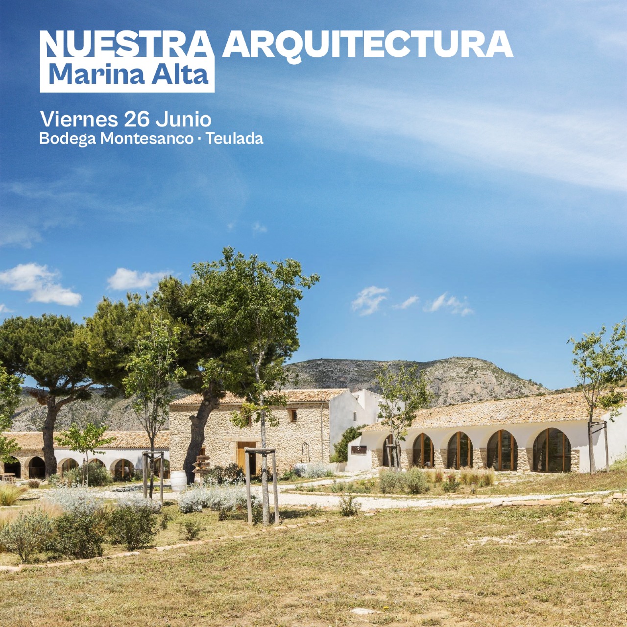 Nuestra Arquitectura: Entre viñedos y paisaje