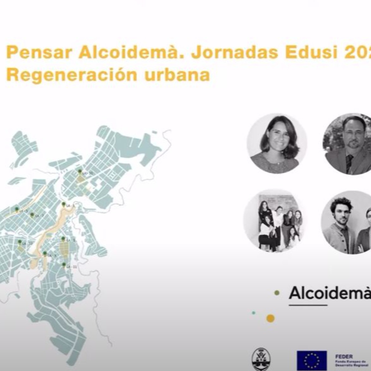 Conferencia grabada. Pensar Alcoidemà. Jornadas Edusi 2021. Regeneración urbana. Mesa 2