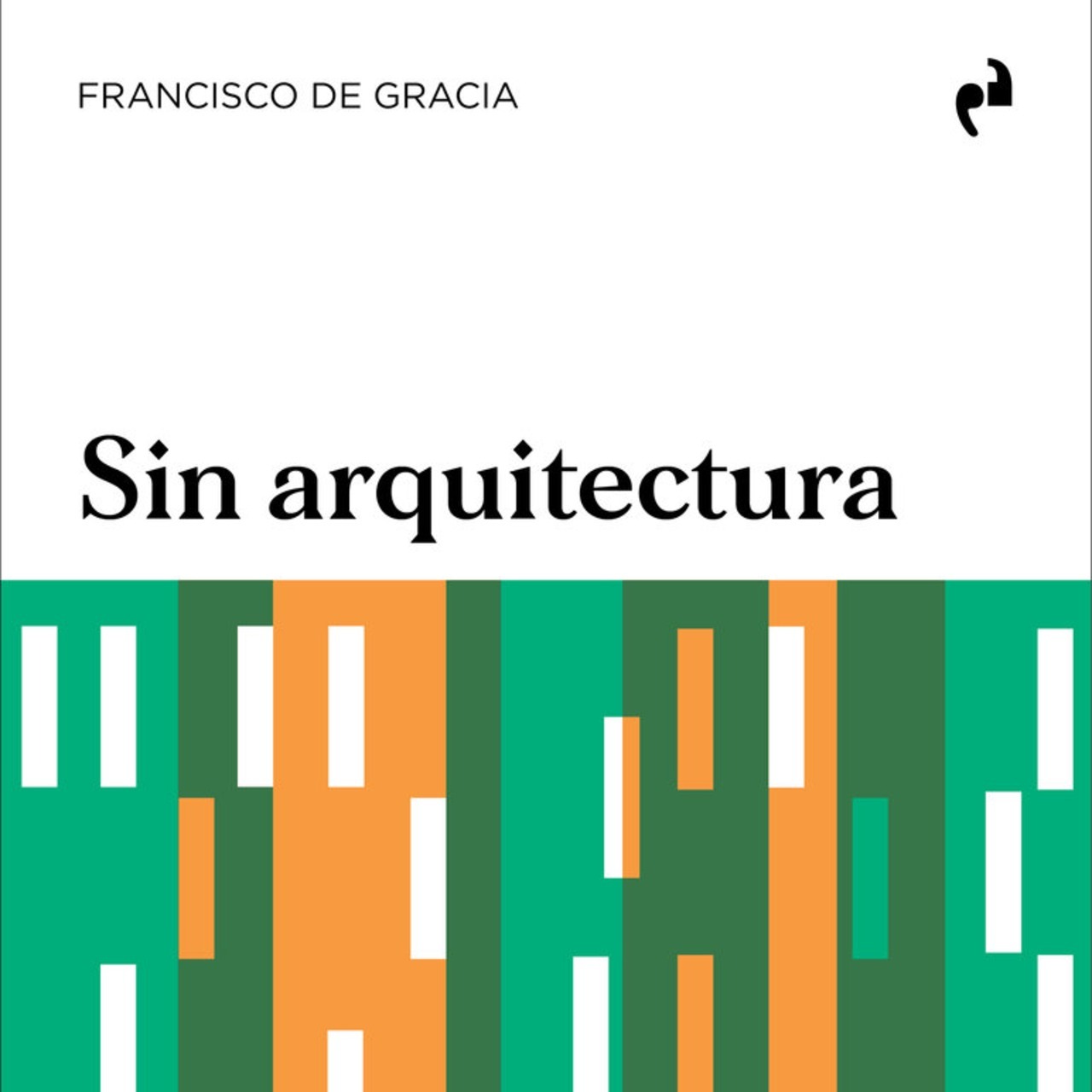 Sin arquitectura