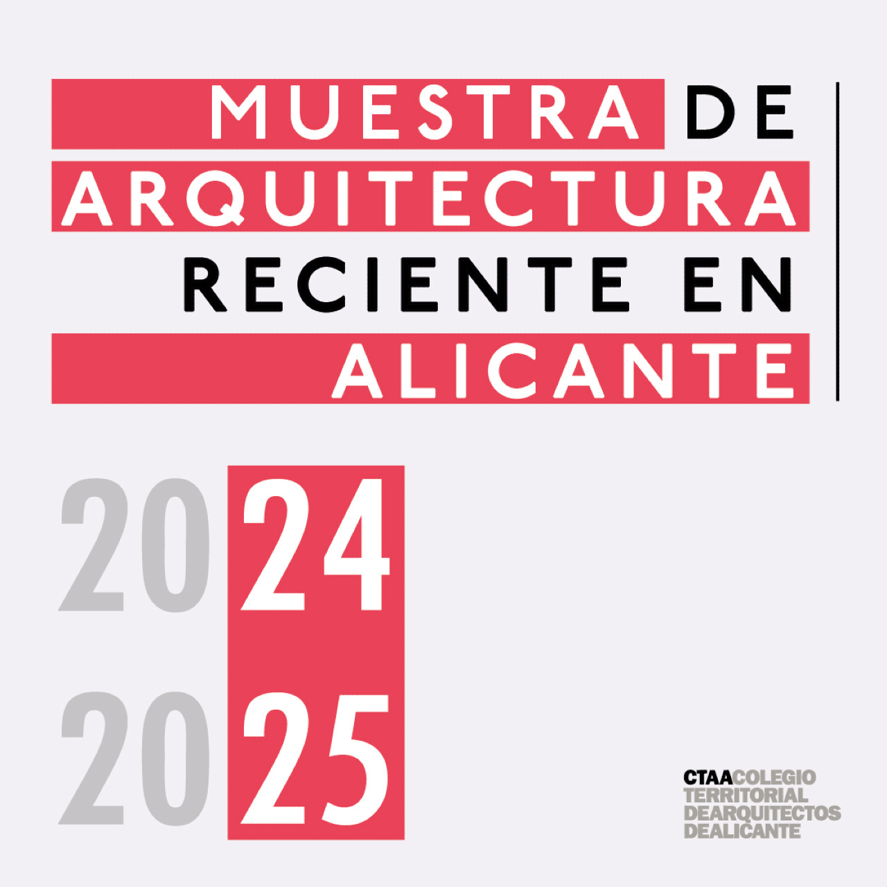 Muestra de Arquitectura Reciente en Alicante 2024-2025