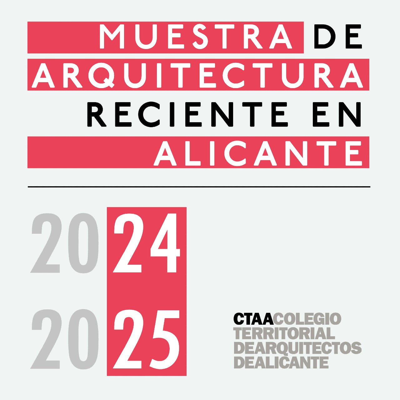 Muestra de Arquitectura Reciente en Alicante 2024-2025