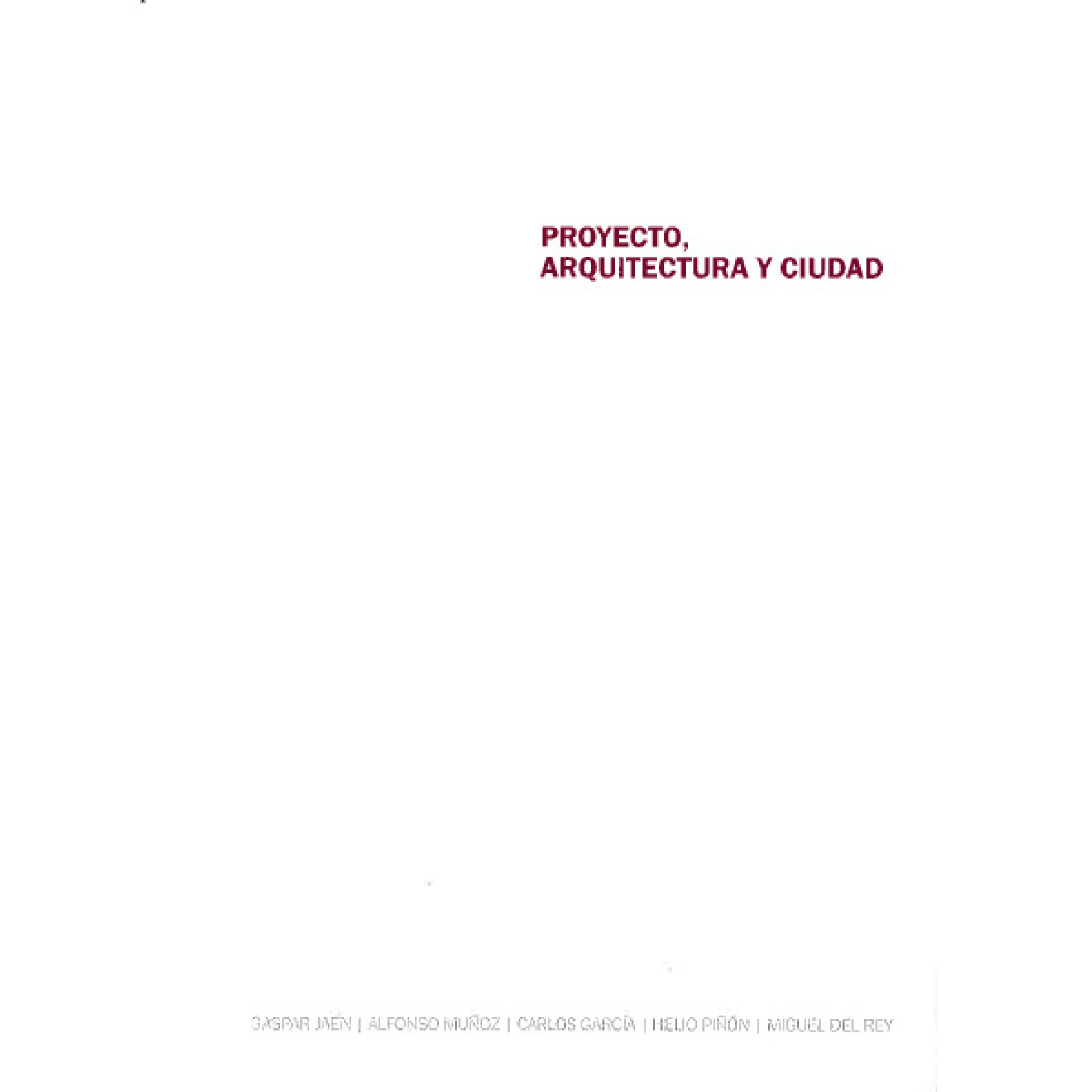 Foro Crítica III: Proyecto, Arquitectura y Ciudad