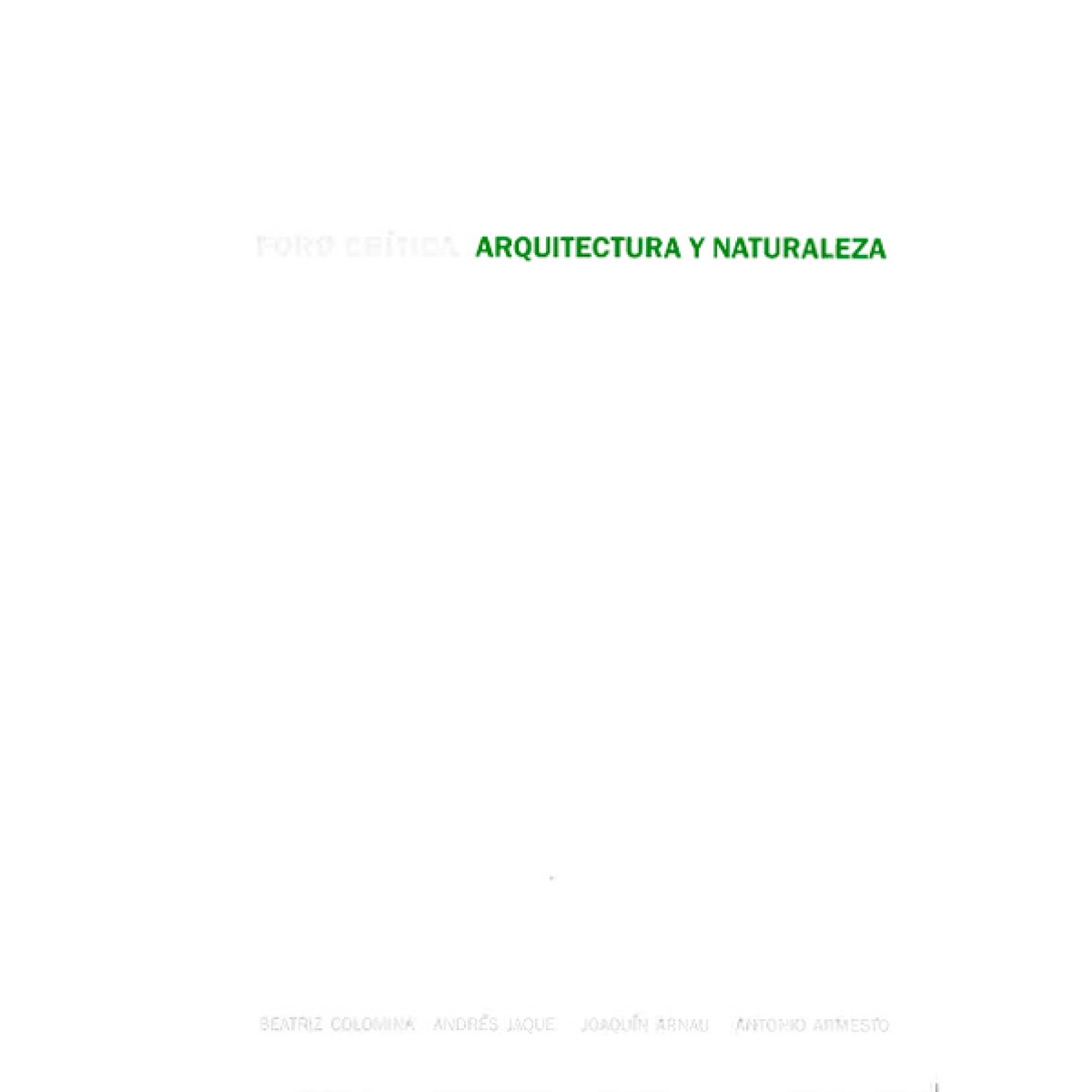 Foro Crítica II: Arquitectura y Naturaleza